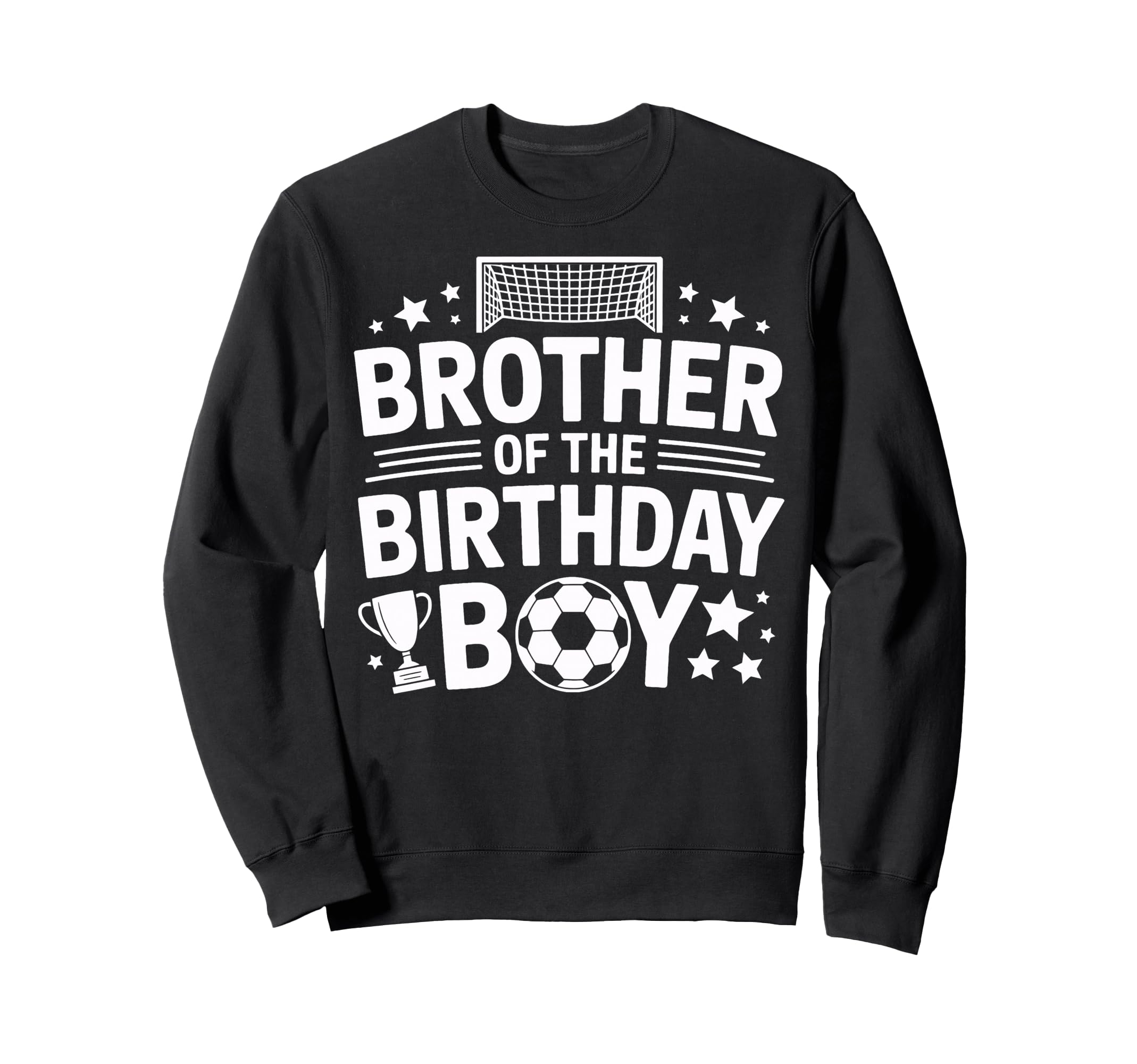 Soccer Brother Birthday Match Sweatshirt - Minimalist Print for Adults - T-Shirt, Sweatshirt, Hoodie