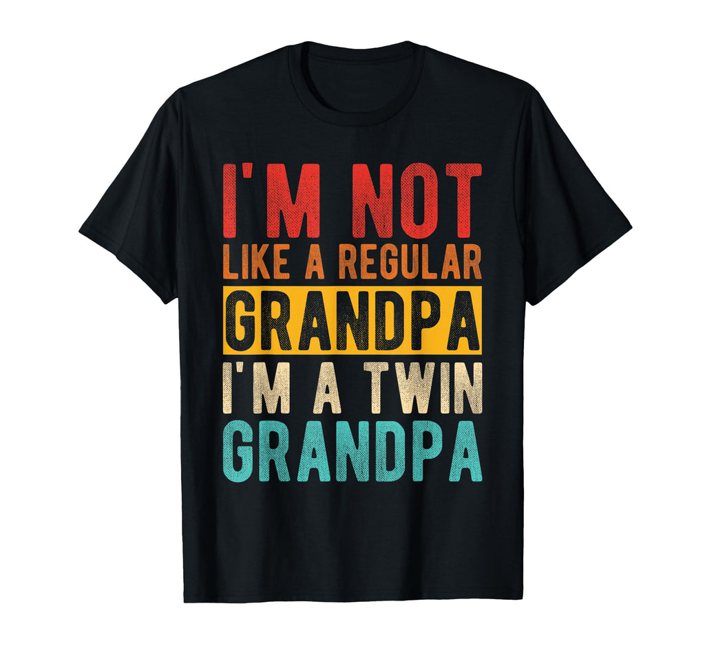 Im Not Like Regular Grandpa Im Twin T-Shirt - Unique Graphic for Adults - T-Shirt, Sweatshirt, Hoodie