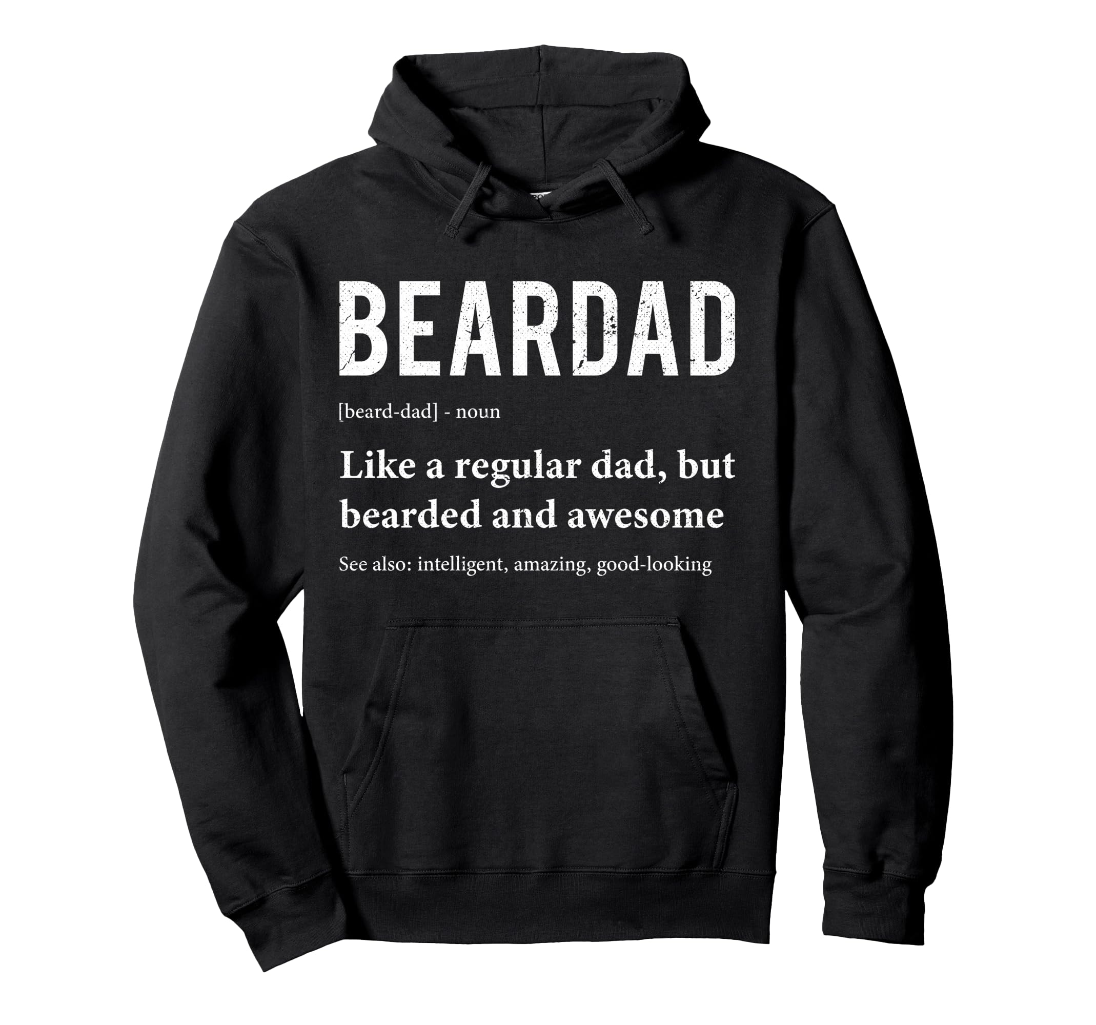 Beardad Definition Funny Bearded Dad Hoodie - Fun Novelty Design Unisex - T-Shirt, Sweatshirt, Hoodie