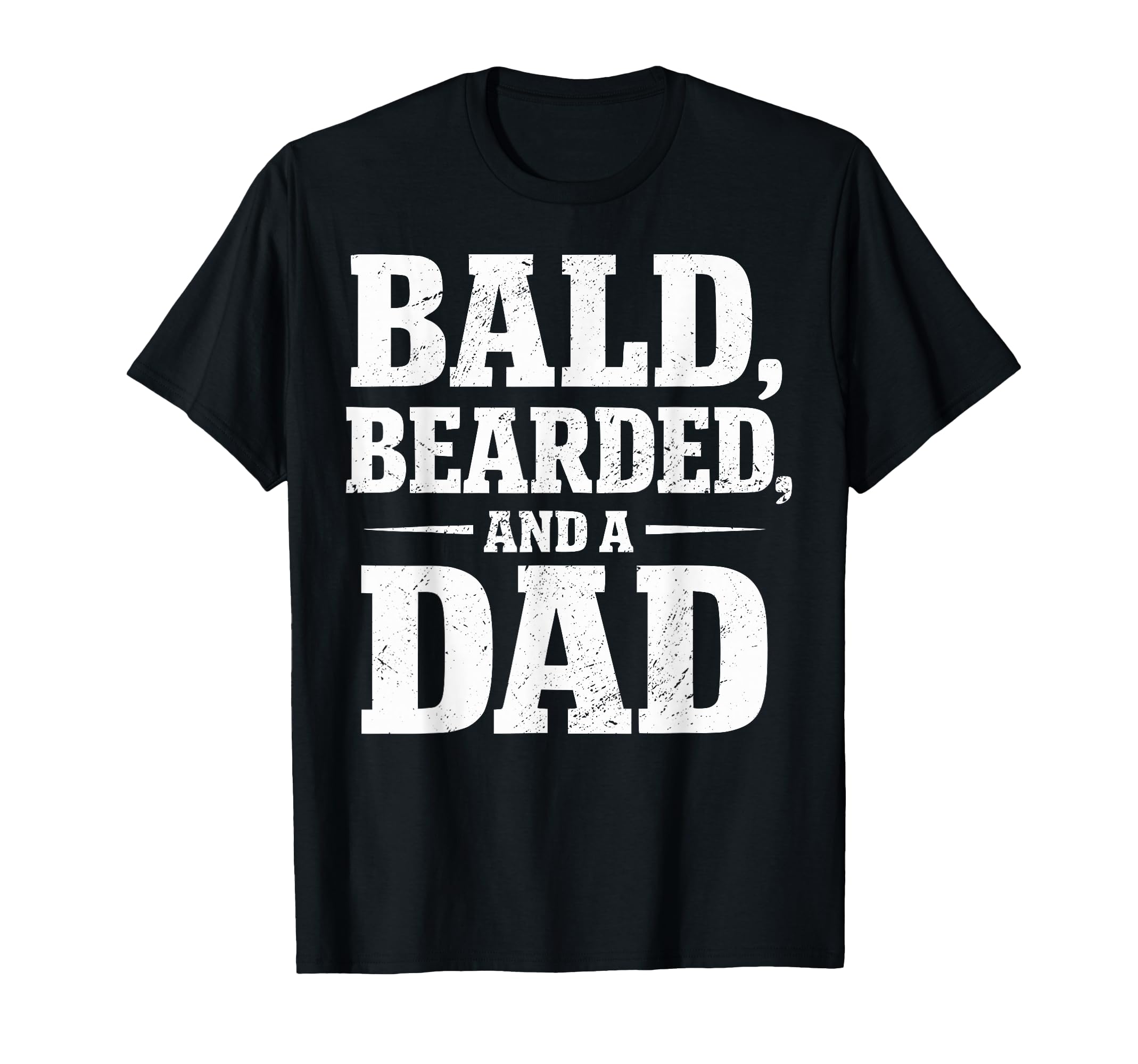 Bald Bearded Dad Fathers Day Balding T-Shirt - Custom Art Print for Adults - T-Shirt, Sweatshirt, Hoodie