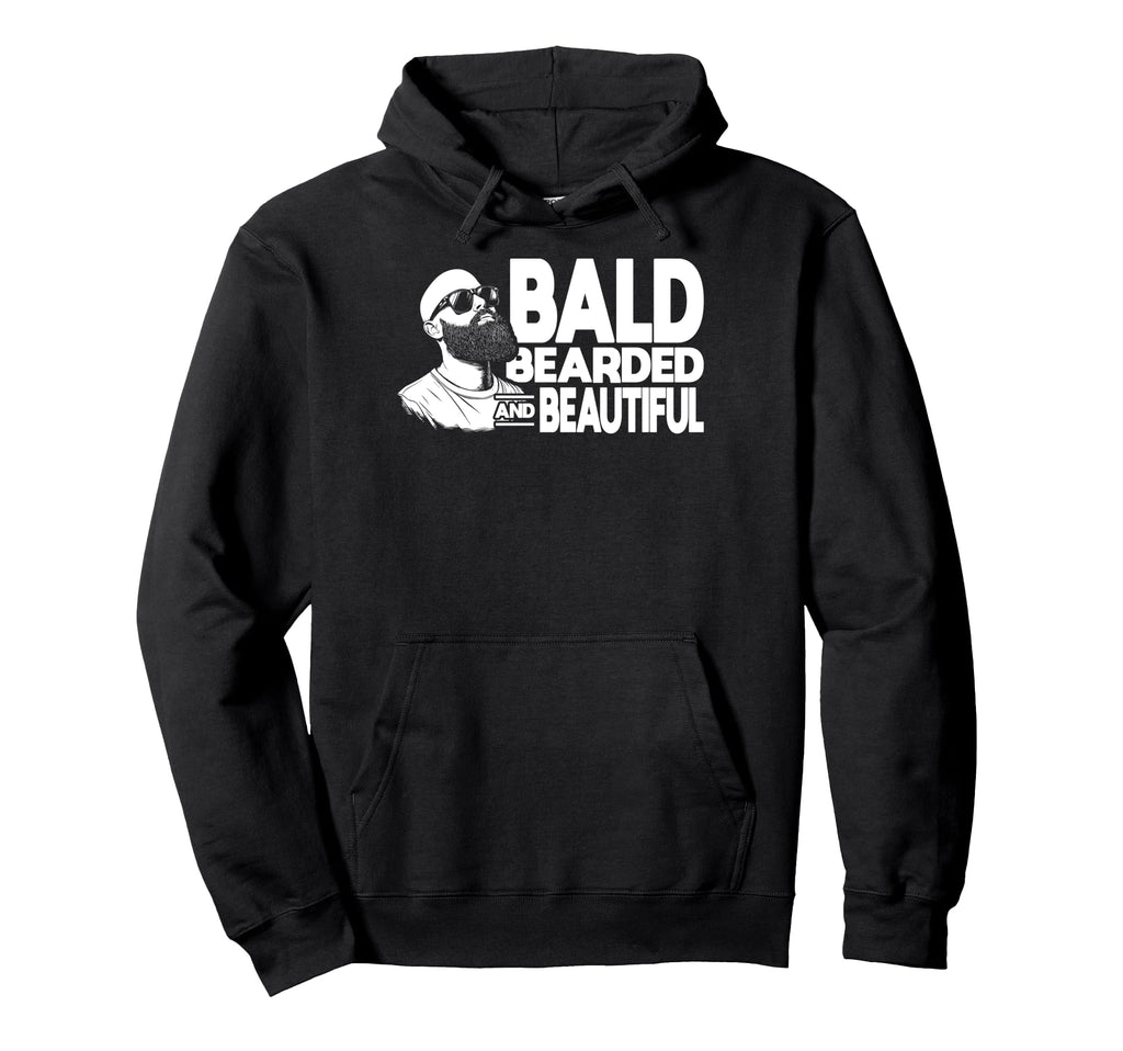 Bald Bearded Beautiful Mens Daddy Hoodie - Streetwear Style for Adults - T-Shirt, Sweatshirt, Hoodie