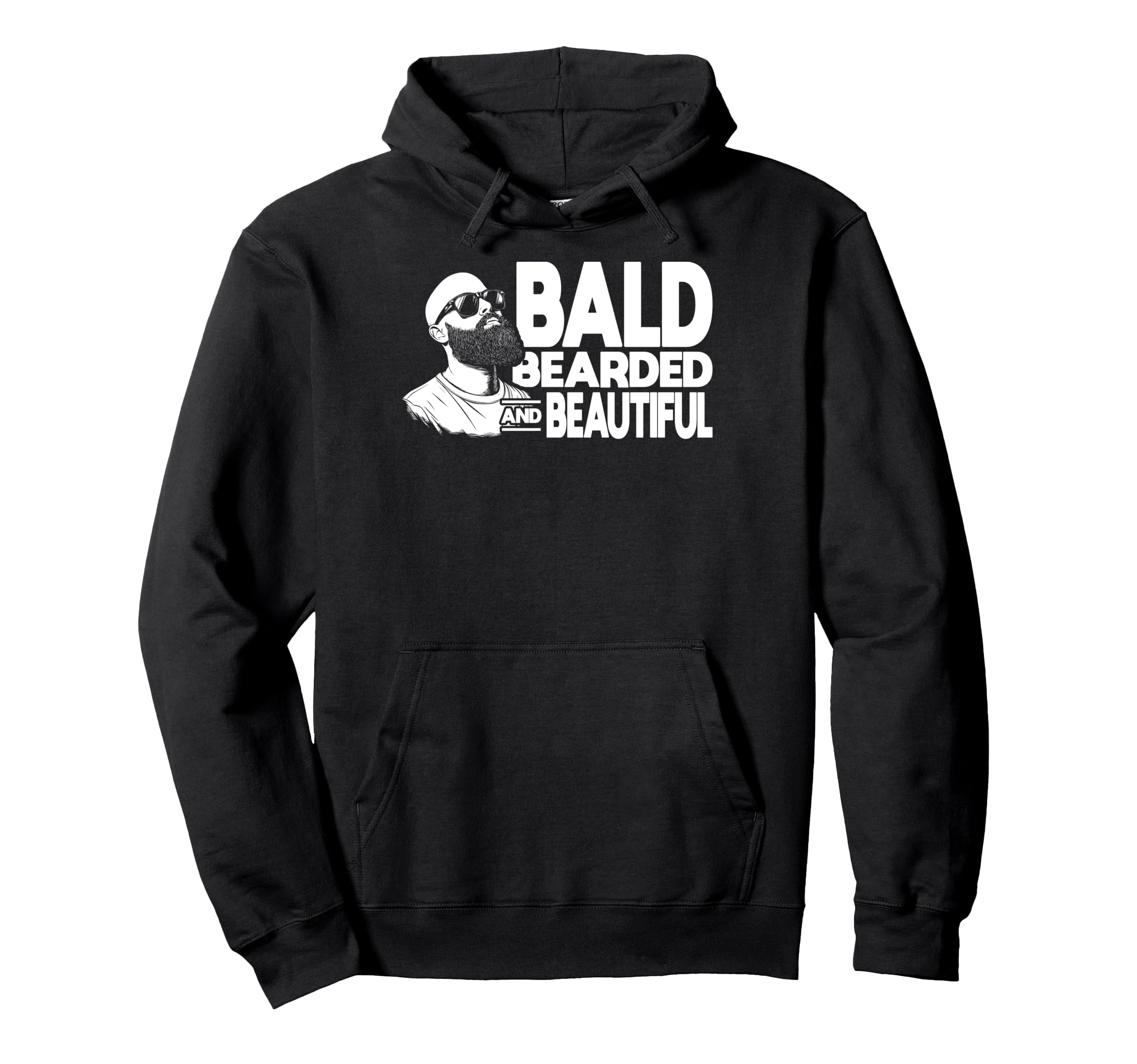 Bald Bearded Beautiful Mens Daddy Hoodie - Streetwear Style for Adults - T-Shirt, Sweatshirt, Hoodie