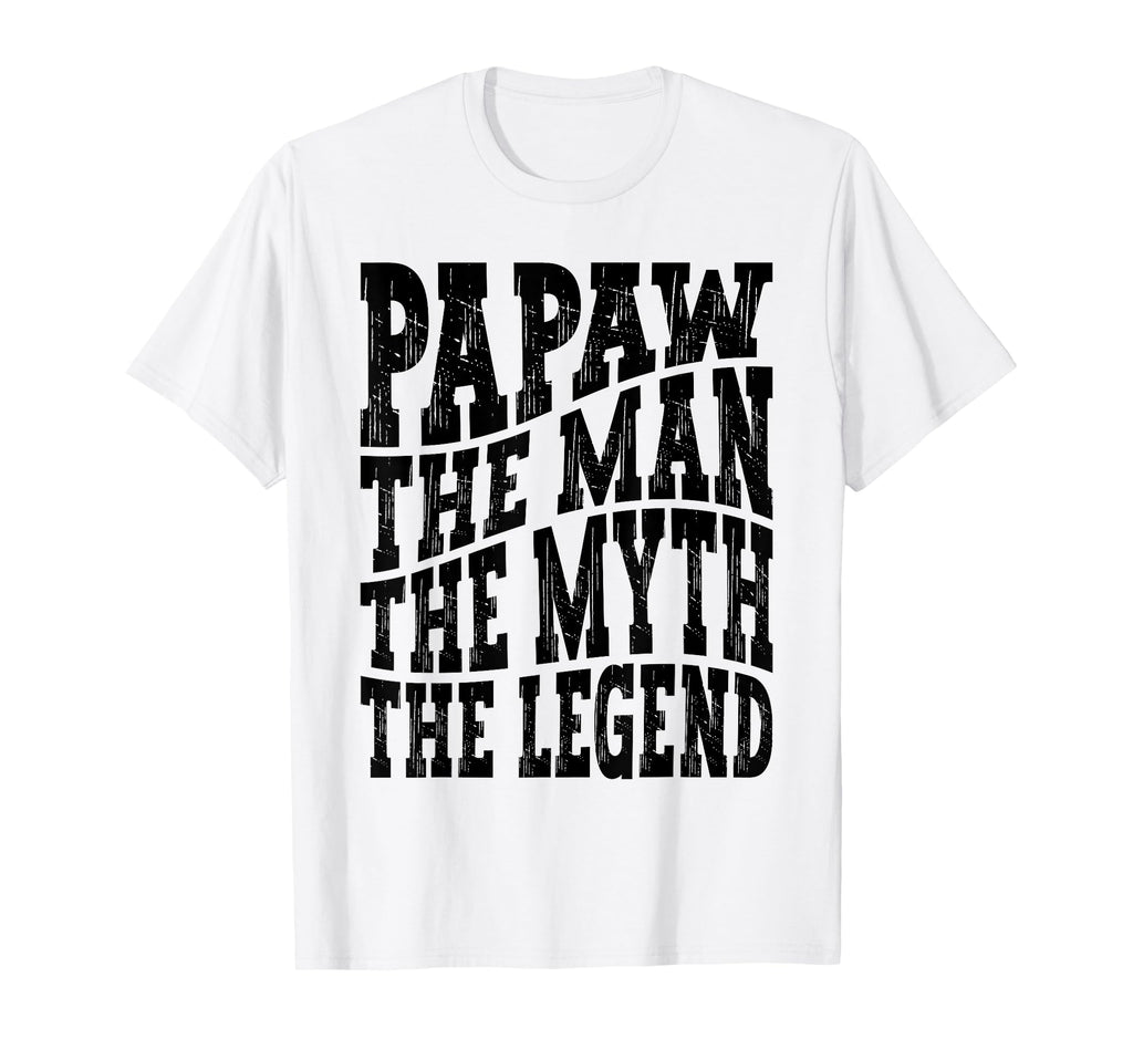 Papaw Myth Legend Dad Grandpa T-Shirt - Streetwear Style for Adults - T-Shirt, Sweatshirt, Hoodie
