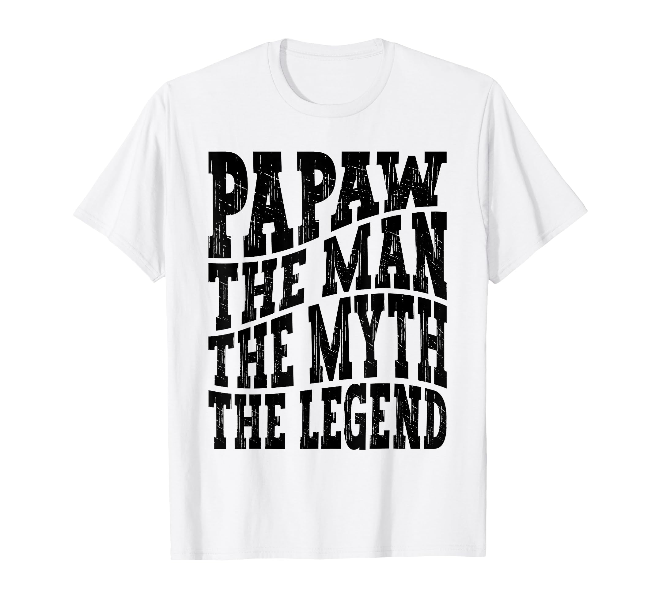 Papaw Myth Legend Dad Grandpa T-Shirt - Streetwear Style for Adults - T-Shirt, Sweatshirt, Hoodie