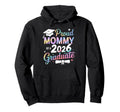 Proud Mommy Class 2026 Graduate Senior Hoodie - Novelty Apparel Unisex - T-Shirt, Sweatshirt, Hoodie