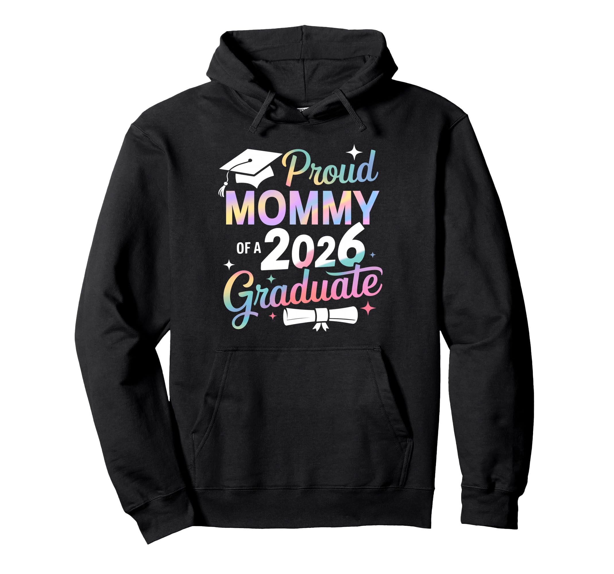 Proud Mommy Class 2026 Graduate Senior Hoodie - Novelty Apparel Unisex - T-Shirt, Sweatshirt, Hoodie