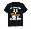My Favorite Players Call Me Mamaw T-Shirt - Minimalist Print for Adults - T-Shirt, Sweatshirt, Hoodie