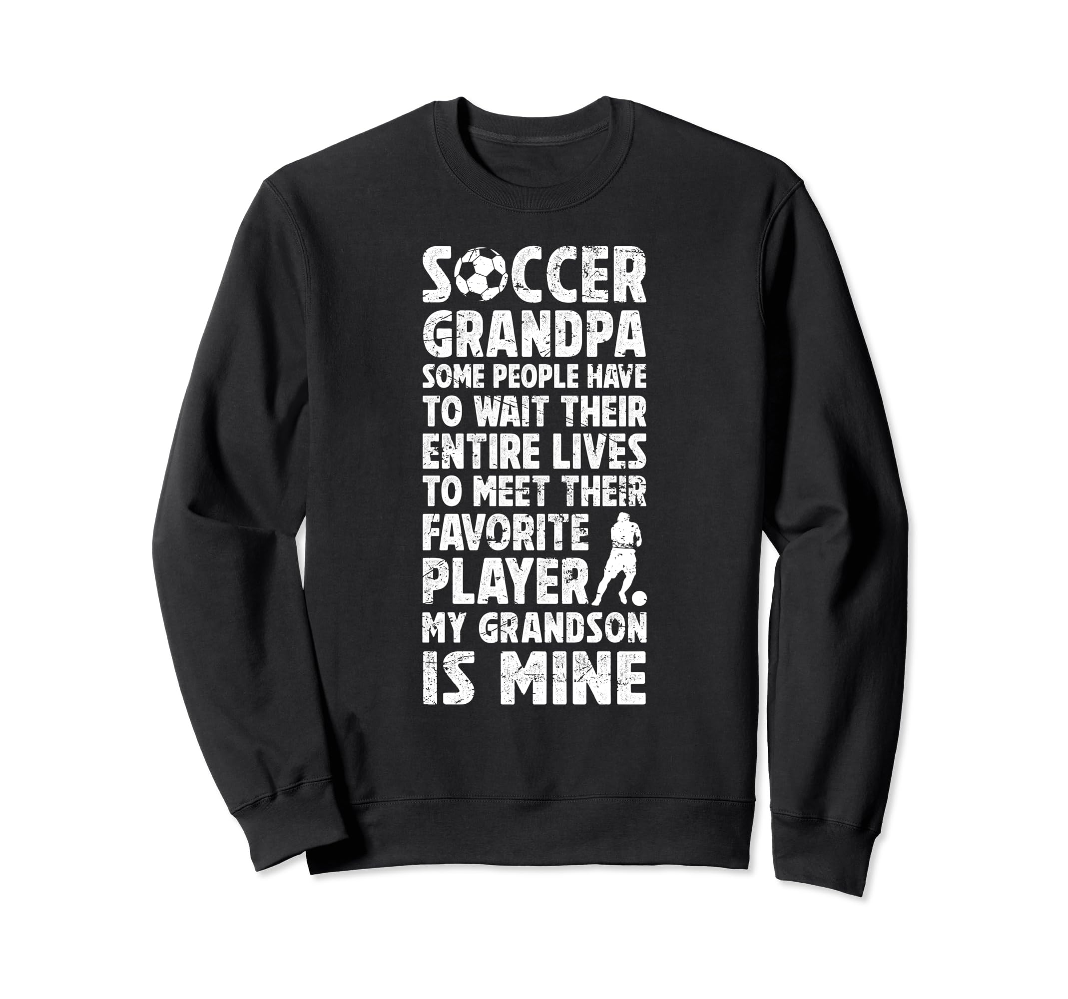 My Grandson Soccer Grandpa Soccer Sweatshirt - Aesthetic Graphic Men Women - T-Shirt, Sweatshirt, Hoodie