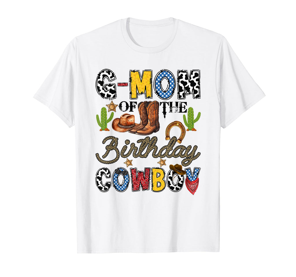 G Mom Birthday Cowboy Western Birthday T-Shirt - Minimalist Print Unisex - T-Shirt, Sweatshirt, Hoodie
