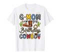 G Mom Birthday Cowboy Western Birthday T-Shirt - Minimalist Print Unisex - T-Shirt, Sweatshirt, Hoodie