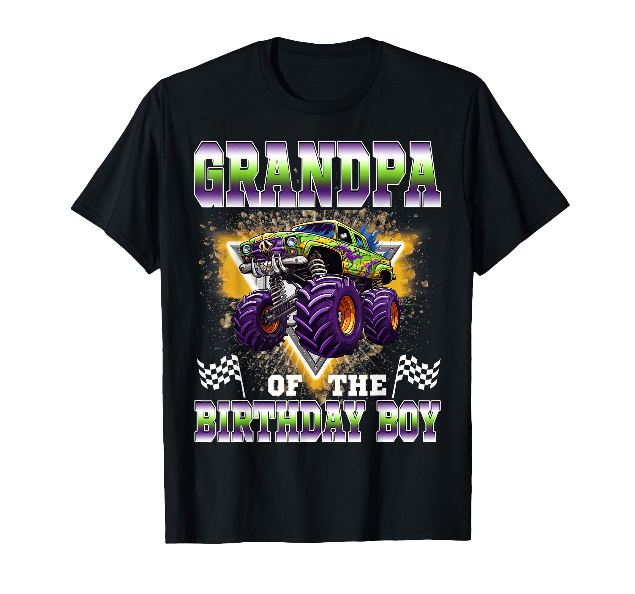 Grandpa Birthday Monster Truck T-Shirt - Casual Everyday Wear Men Women - T-Shirt, Sweatshirt, Hoodie