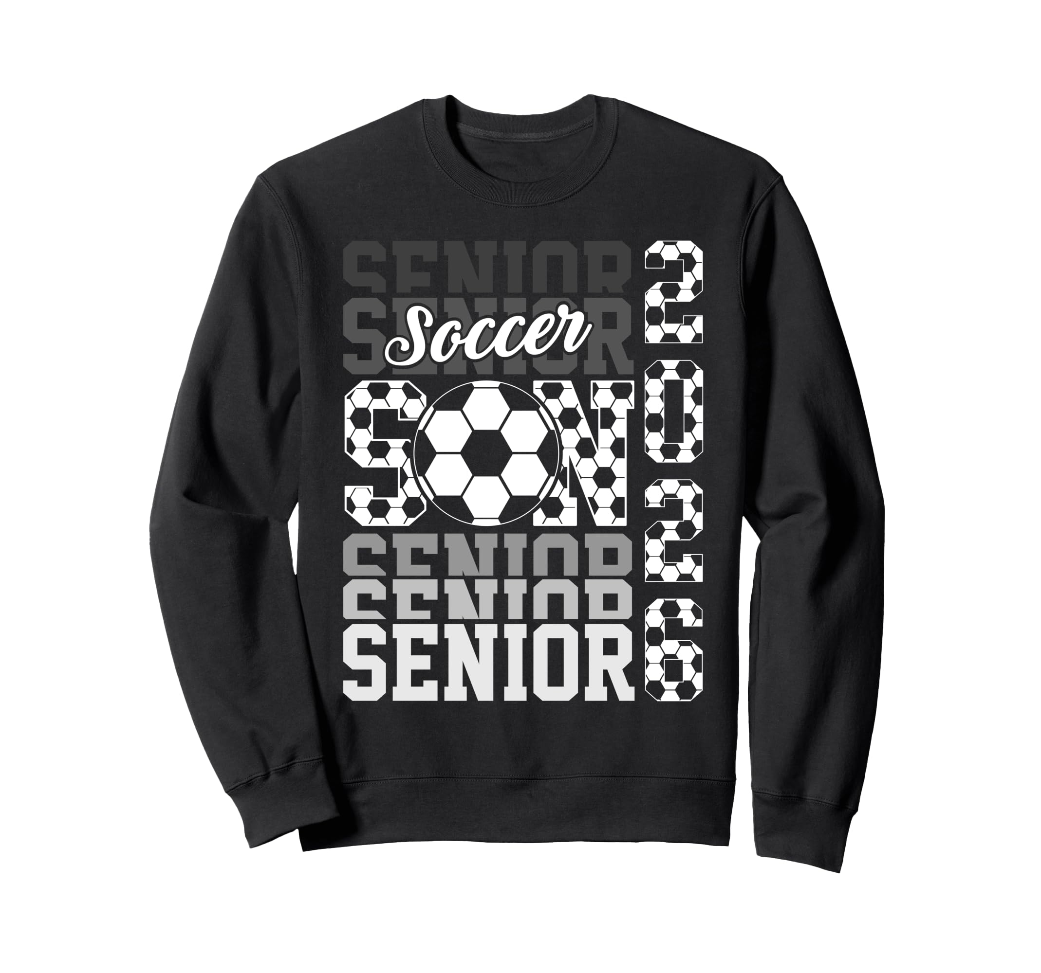 2026 Soccer Senior Son Graduation Sweatshirt - Fun Novelty Design Unisex - T-Shirt, Sweatshirt, Hoodie