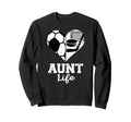 Aunt Life Soccer Hockey Heart Split Sweatshirt - Streetwear Style Unisex - T-Shirt, Sweatshirt, Hoodie