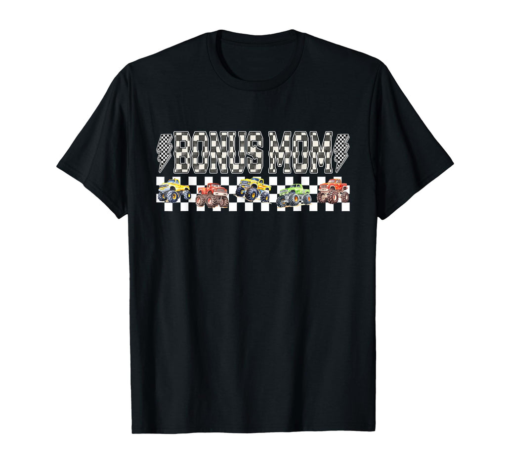 Bonus Mom Monster Truck Family Crew T-Shirt - Trendy Graphic Unisex - T-Shirt, Sweatshirt, Hoodie
