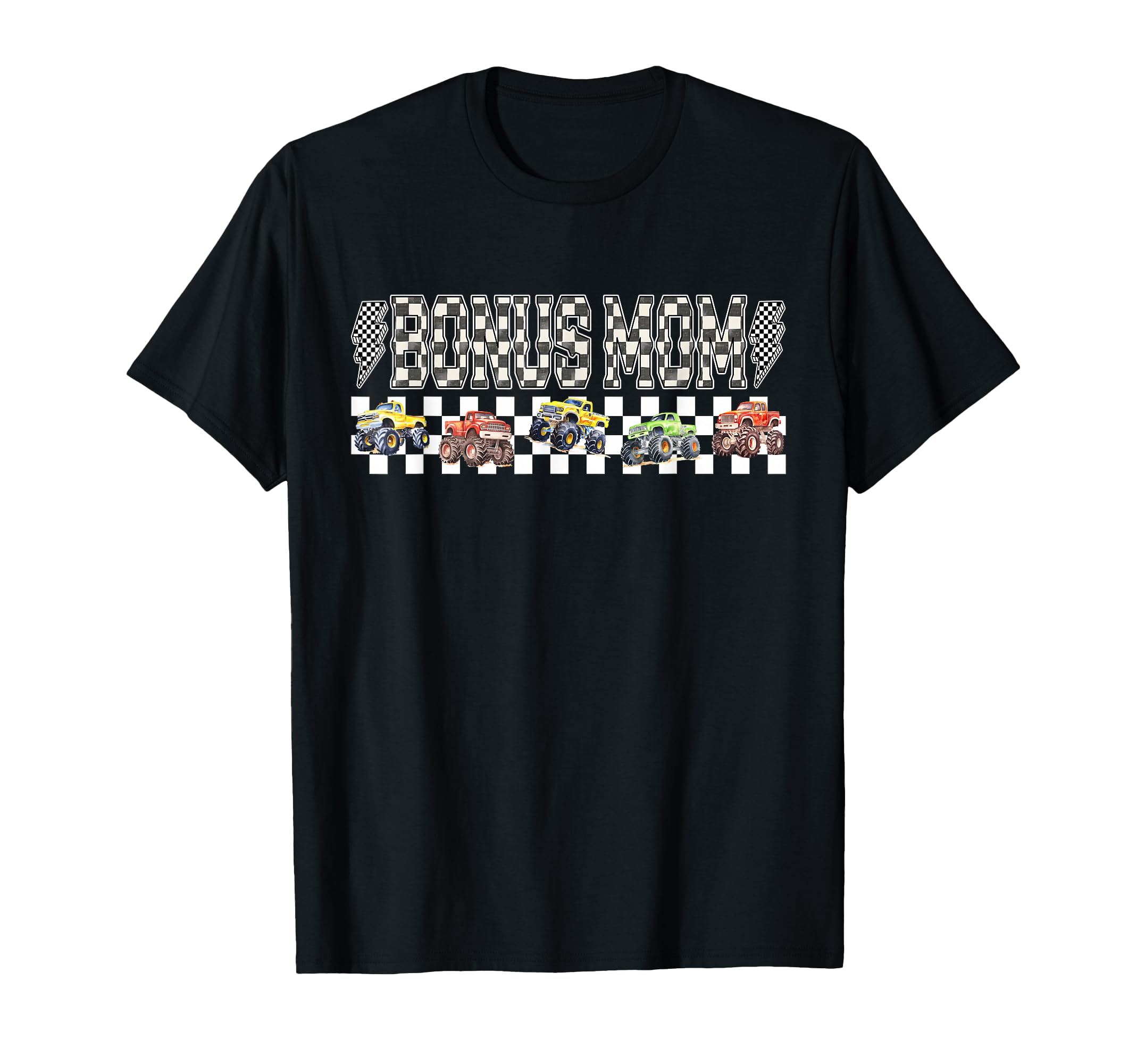 Bonus Mom Monster Truck Family Crew T-Shirt - Trendy Graphic Unisex - T-Shirt, Sweatshirt, Hoodie