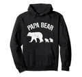 Fathers Day Papa Bear Proud Dad Hoodie - Aesthetic Graphic Men Women - T-Shirt, Sweatshirt, Hoodie