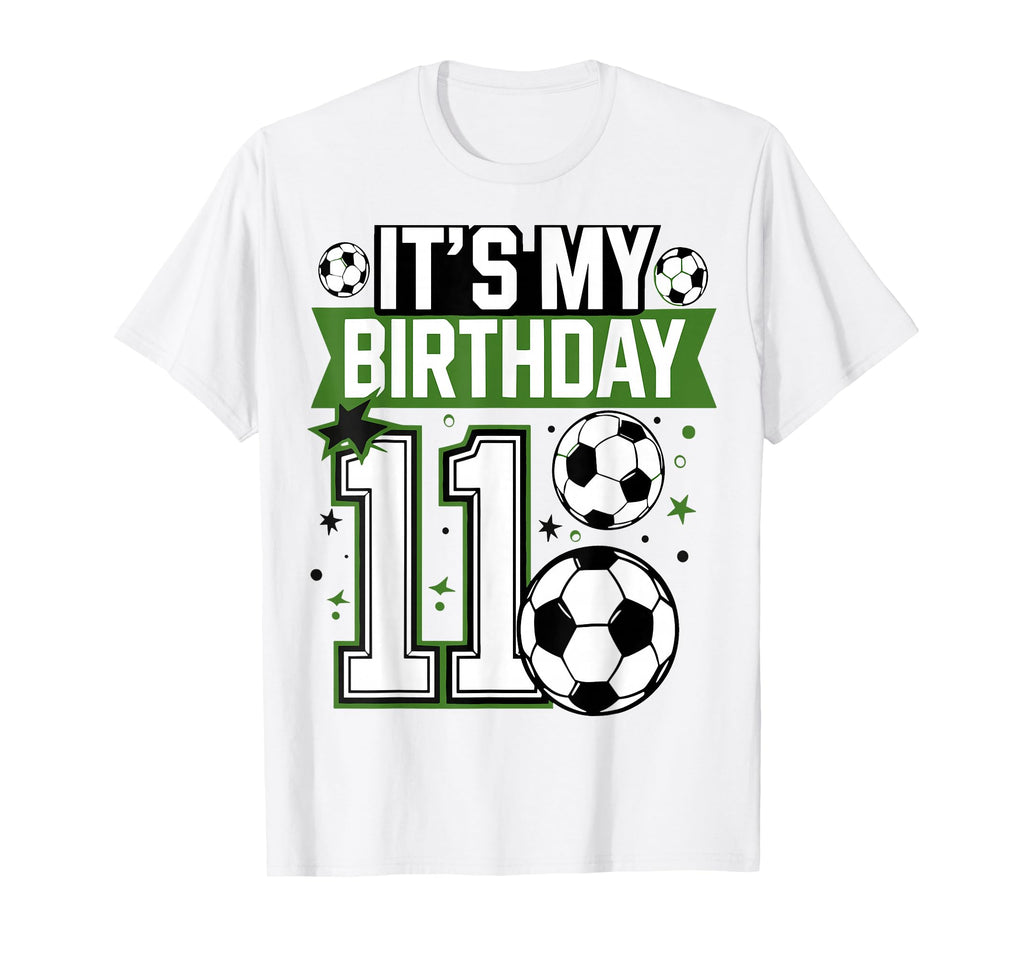 Birthday Tees 11 Soccer Its My 11Th T-Shirt - Aesthetic Graphic for Adults - T-Shirt, Sweatshirt, Hoodie