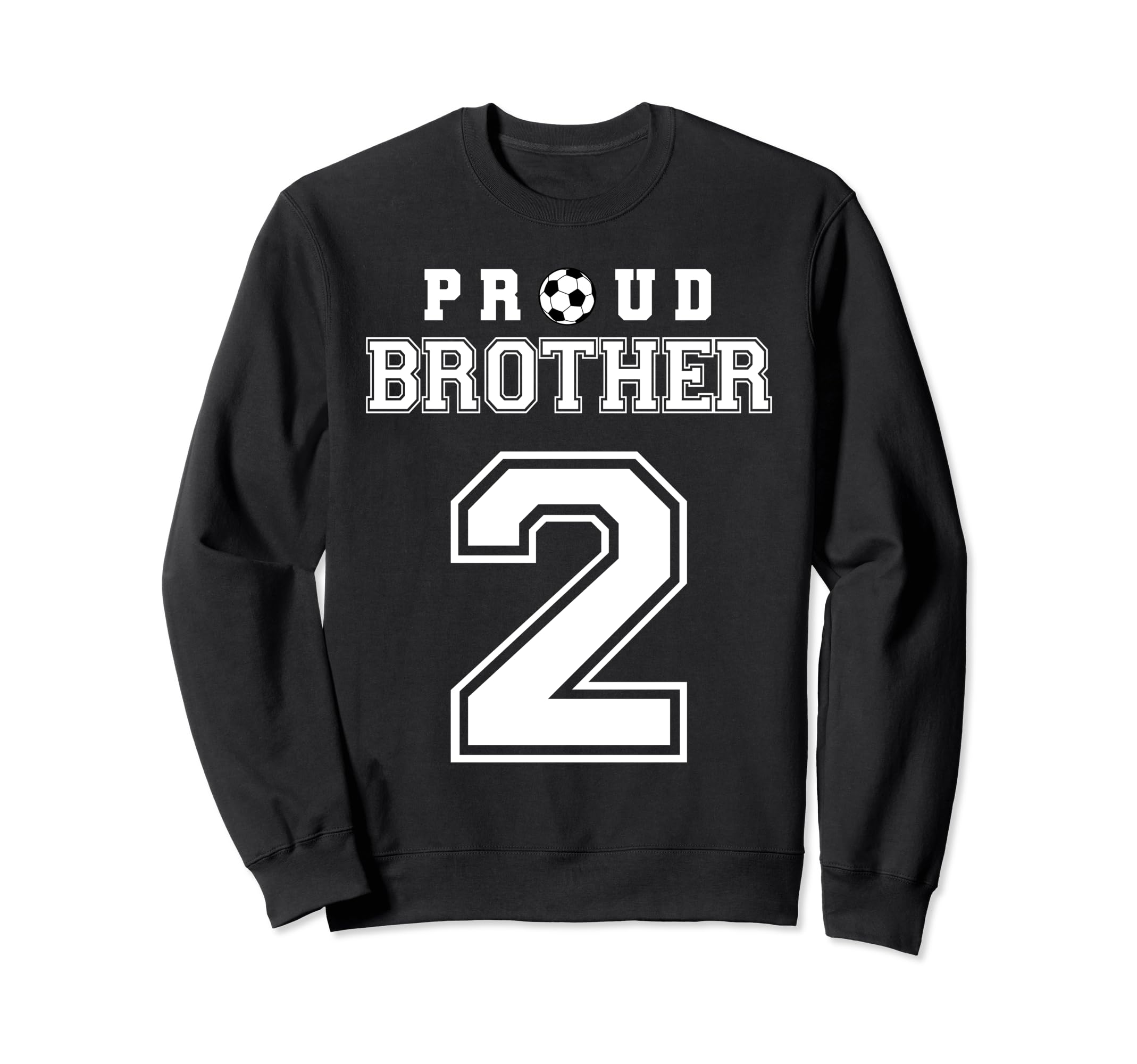 Number 2 Custom Proud Soccer Futbol Sweatshirt - Graphic Print Men Women - T-Shirt, Sweatshirt, Hoodie