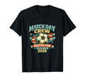 Match Day Crew Soccer Fan Summer Watch T-Shirt - Streetwear Style Unisex - T-Shirt, Sweatshirt, Hoodie
