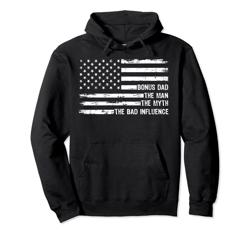 Mens Bonus Dad Myth Bad Influence Hoodie - Fun Novelty Design Men Women - T-Shirt, Sweatshirt, Hoodie