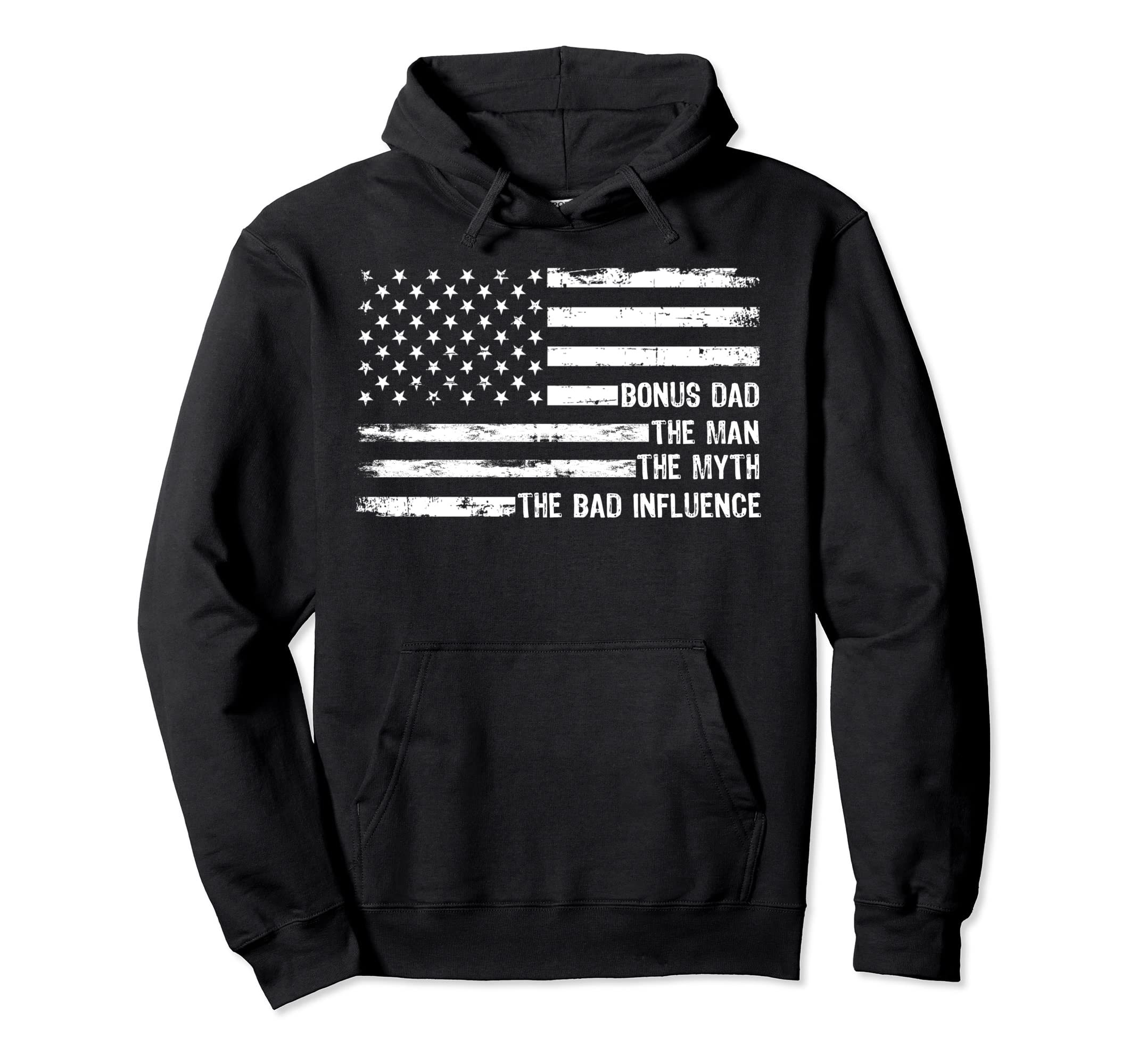 Mens Bonus Dad Myth Bad Influence Hoodie - Fun Novelty Design Men Women - T-Shirt, Sweatshirt, Hoodie