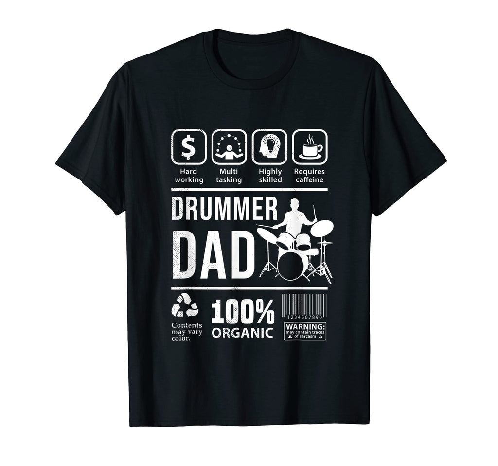 Drummer Musician Funny Multi Tasking Dad T-Shirt - Novelty Apparel Unisex - T-Shirt, Sweatshirt, Hoodie