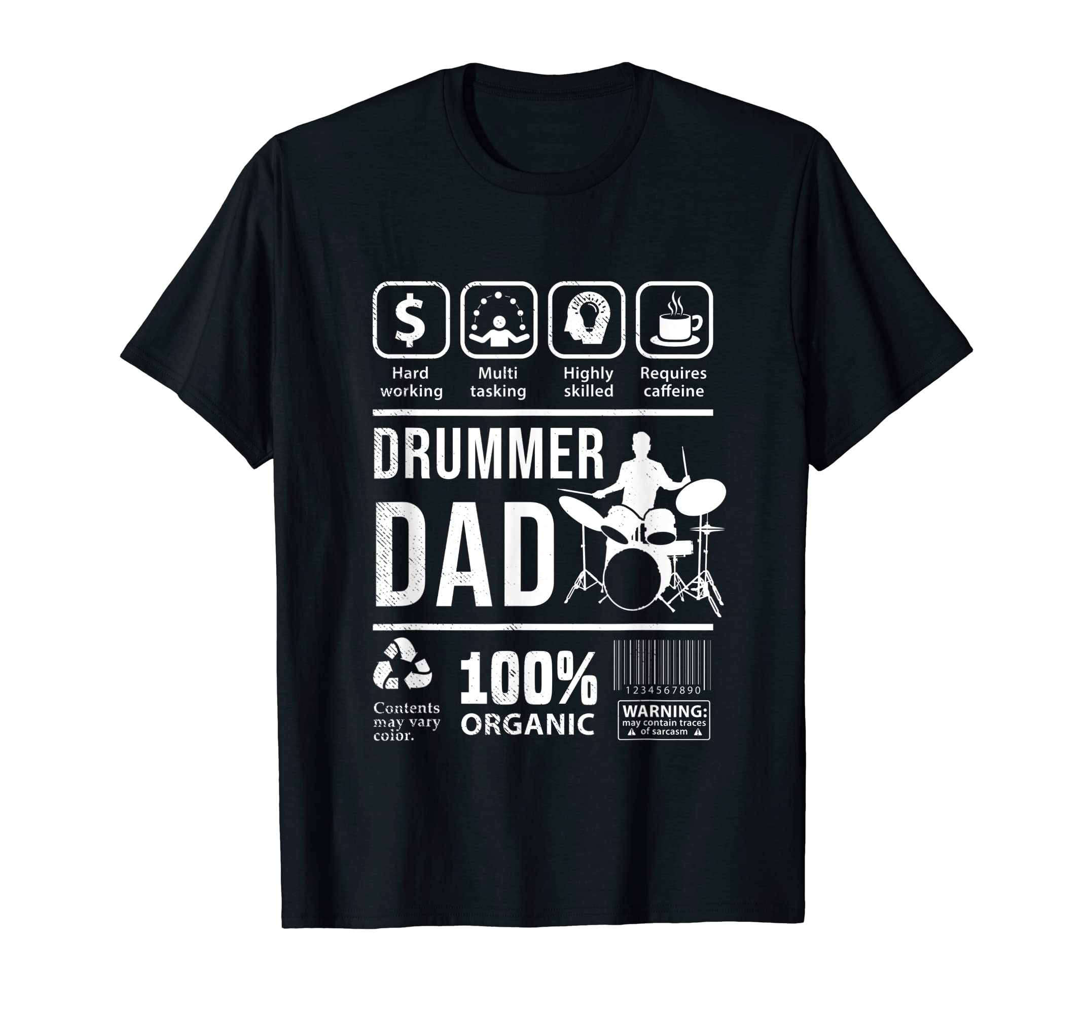 Drummer Musician Funny Multi Tasking Dad T-Shirt - Novelty Apparel Unisex - T-Shirt, Sweatshirt, Hoodie