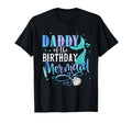 Daddy Birthday Mermaid Family Matching T-Shirt - Fun Novelty Design Unisex - T-Shirt, Sweatshirt, Hoodie