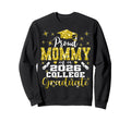 Proud Mommy 2026 College Graduate Sweatshirt - Unique Graphic for Adults - T-Shirt, Sweatshirt, Hoodie