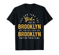 You Can Take Out Brooklyn Nyc Roots Hometown T-Shirt - Graphic Print Unisex - T-Shirt, Sweatshirt, Hoodie