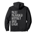 Best Bearded Hockey Dad Fathers Day Hoodie - Trendy Graphic for Adults - T-Shirt, Sweatshirt, Hoodie