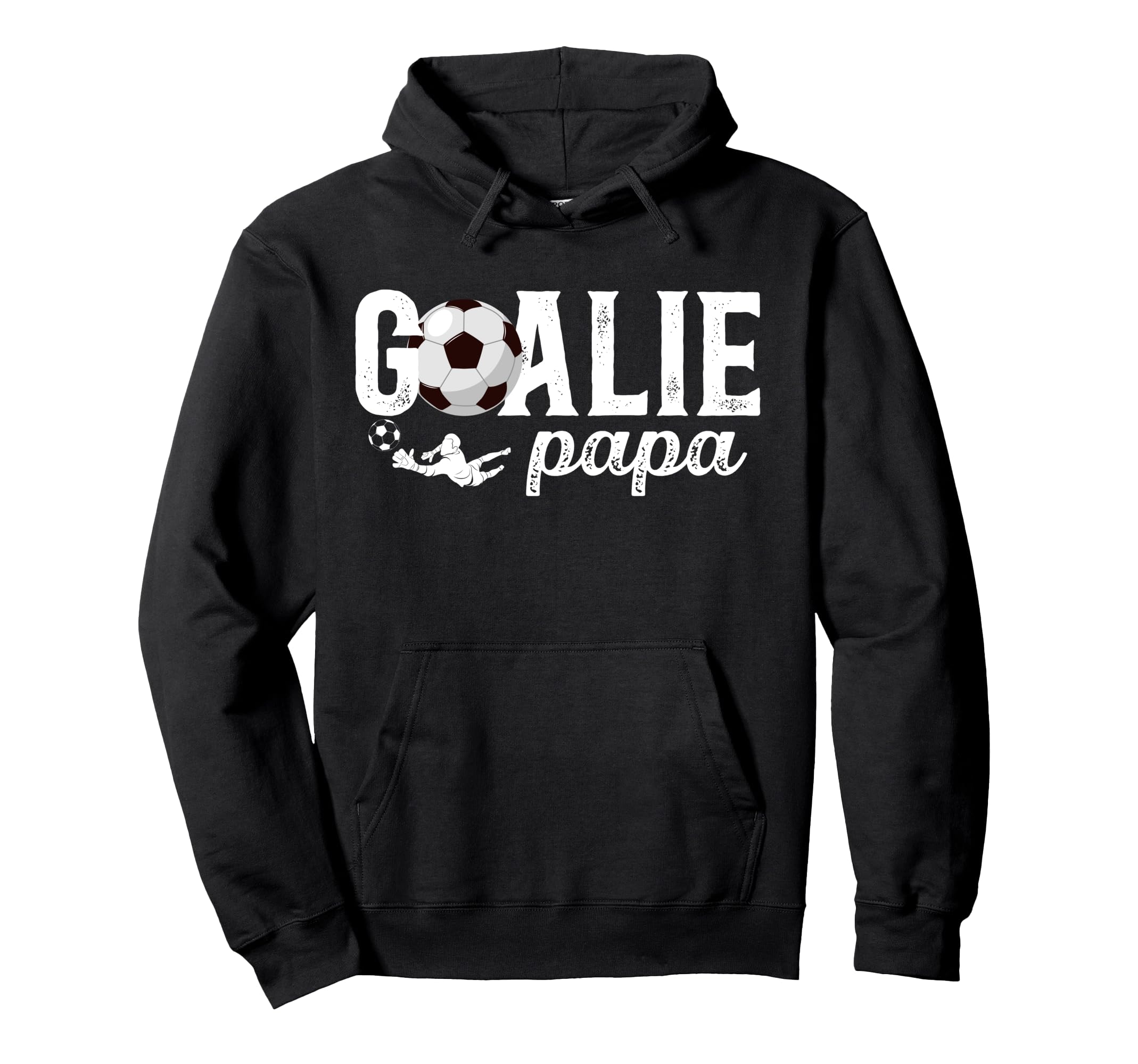 Soccer Goalie Papa Soccer Goalkeeper Hoodie - Custom Art Print for Adults - T-Shirt, Sweatshirt, Hoodie