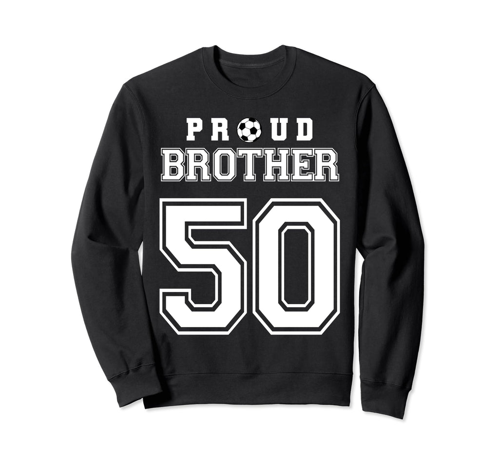Number 50 Custom Proud Soccer Futbol Sweatshirt - Trendy Graphic Unisex - T-Shirt, Sweatshirt, Hoodie