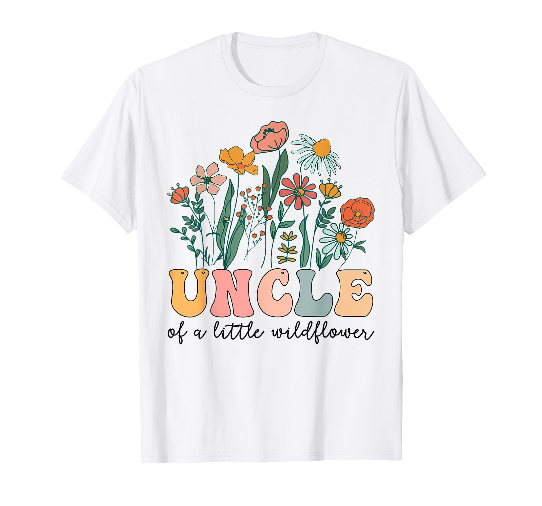 Uncle Little Wildflower Birthday Party T-Shirt - Novelty Apparel Men Women - T-Shirt, Sweatshirt, Hoodie