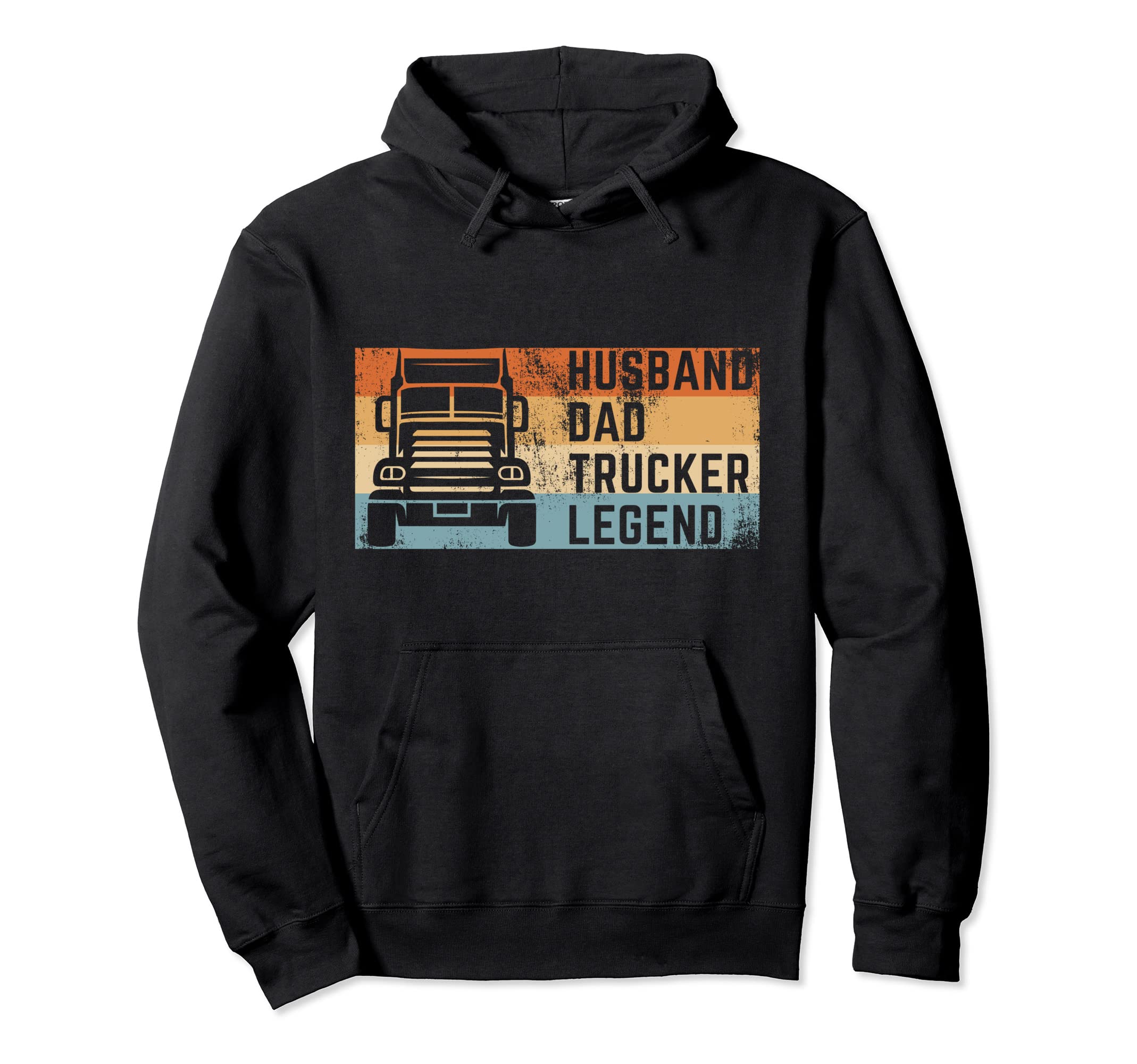 Husband Dad Trucker Legend Hoodie - Streetwear Style Unisex - T-Shirt, Sweatshirt, Hoodie