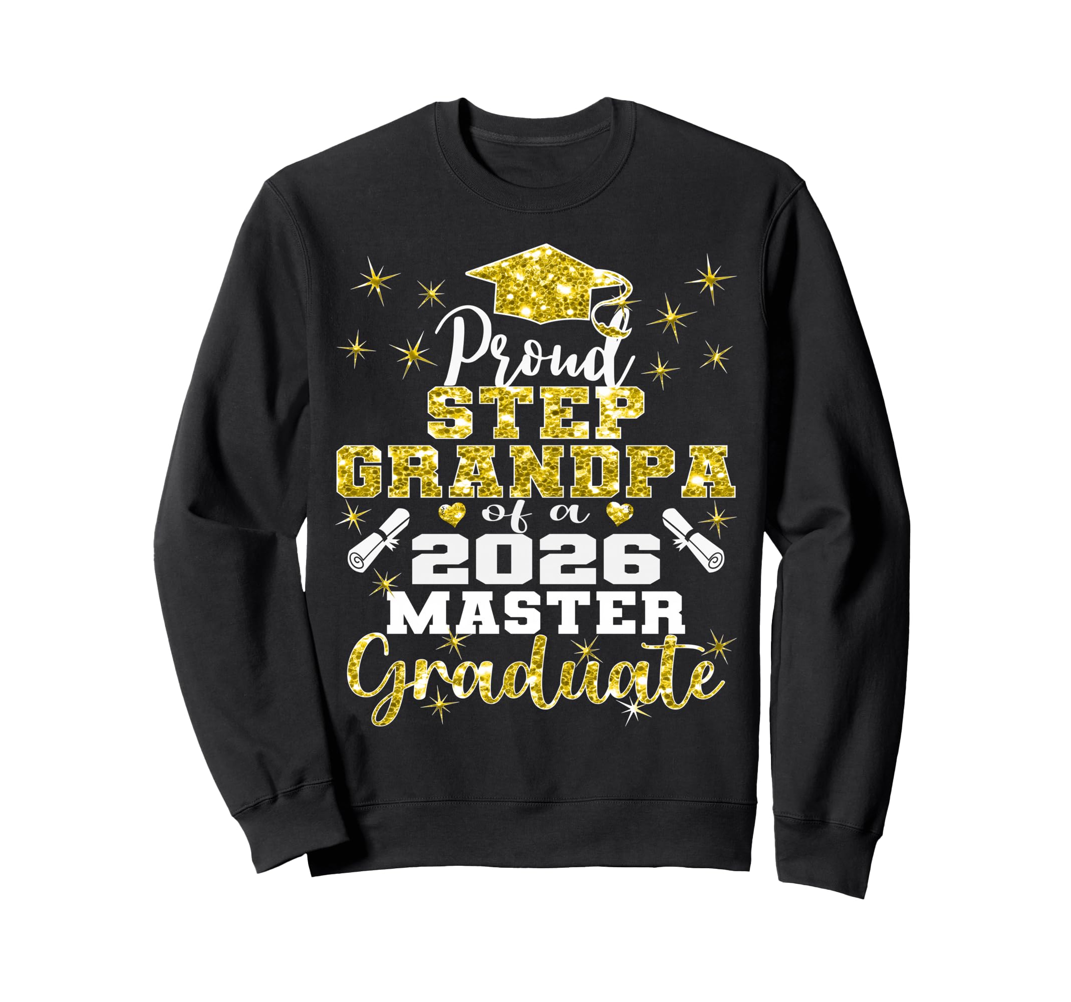 Proud Step Grandpa 2026 Class Master Sweatshirt - Unique Graphic Unisex - T-Shirt, Sweatshirt, Hoodie