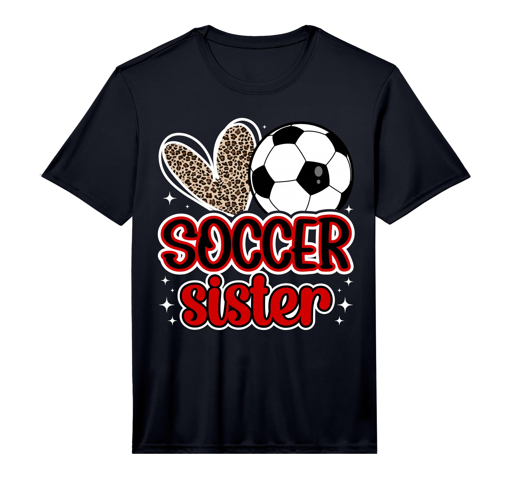 Soccer Sister Heart Sister Soccer T-Shirt - Casual Everyday Wear Men Women - T-Shirt, Sweatshirt, Hoodie