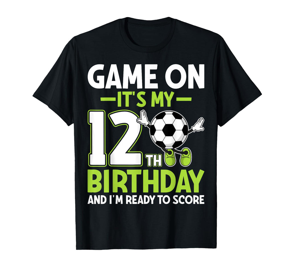 Game Its My 12Th Birthday Funny T-Shirt - Streetwear Style Men Women - T-Shirt, Sweatshirt, Hoodie