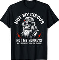 Not My Circus Monkeys Funny Gorilla Sarcastic Saying - Adult & Kids T-Shirts, Sweatshirts & Hoodies apparel design preview 1