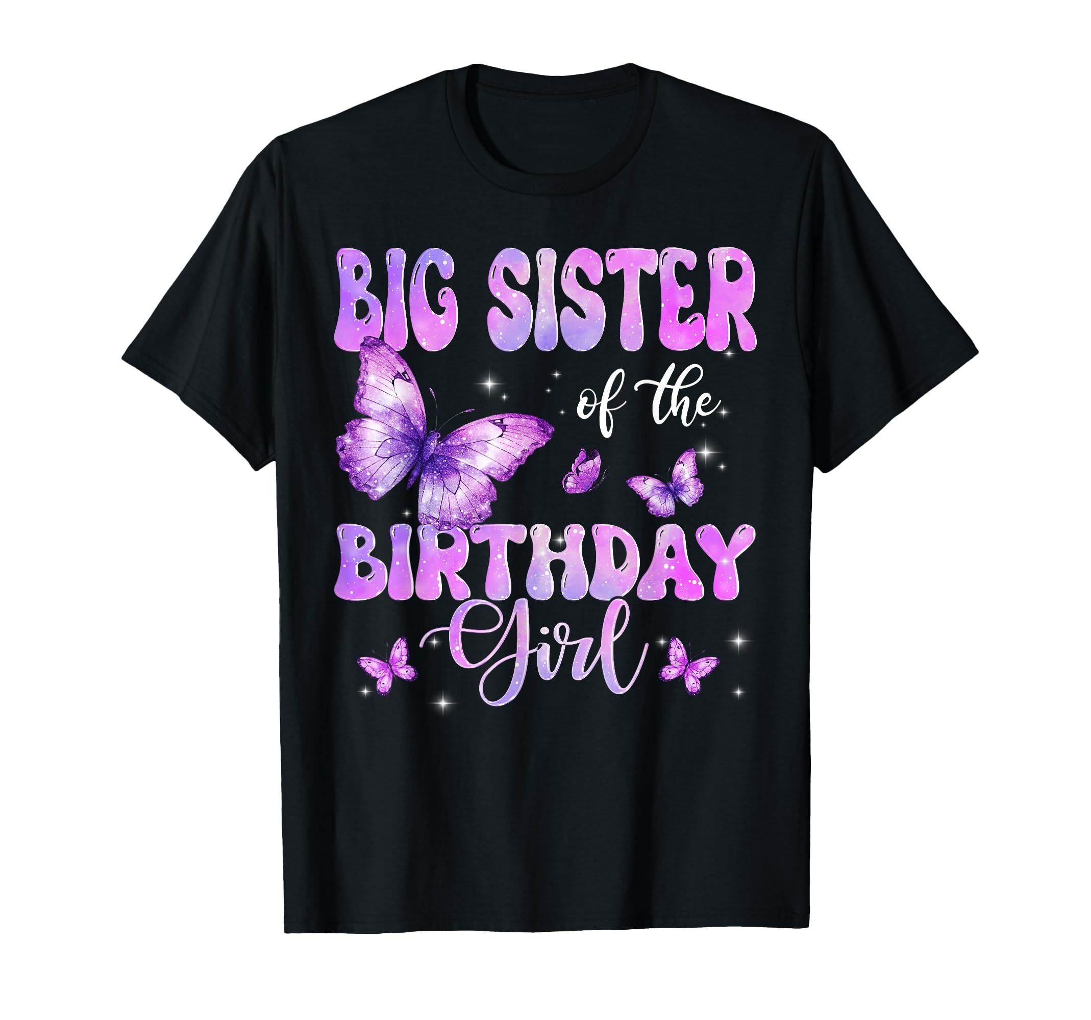 Big Sister Birthday Butterfly Family T-Shirt - Streetwear Style Men Women - T-Shirt, Sweatshirt, Hoodie