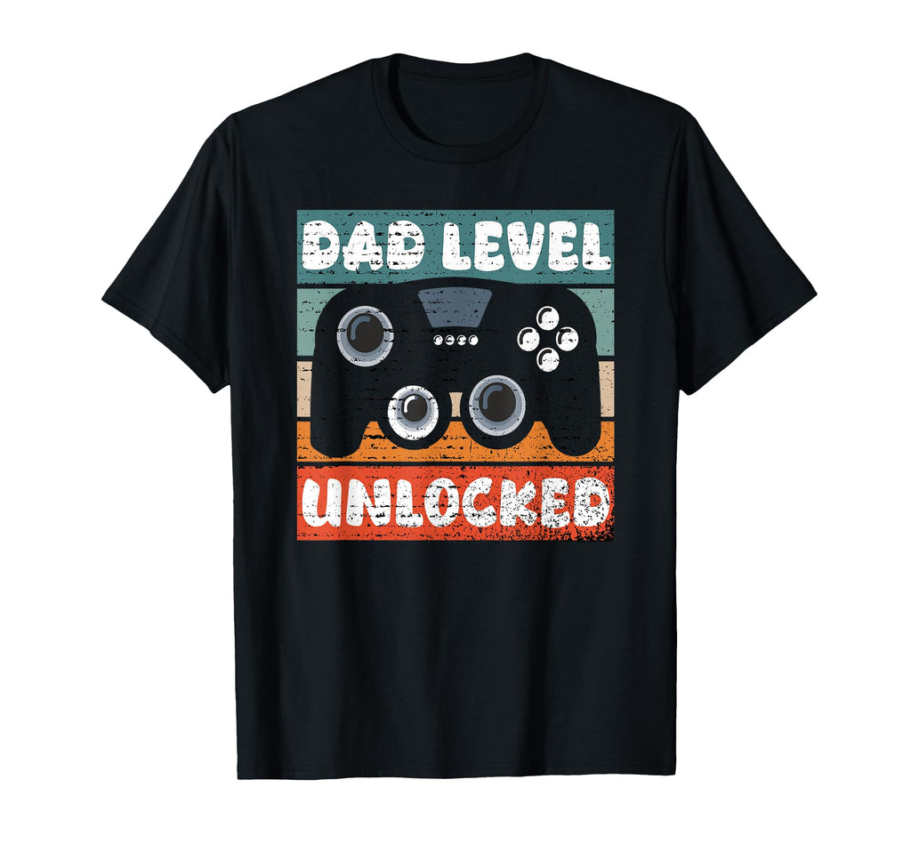 Dad Level Unlocked New Daddy I T-Shirt - Fun Novelty Design Men Women - T-Shirt, Sweatshirt, Hoodie