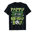 Pappy Birthday Soccer Family Matching T-Shirt - Casual Everyday Wear Unisex - T-Shirt, Sweatshirt, Hoodie