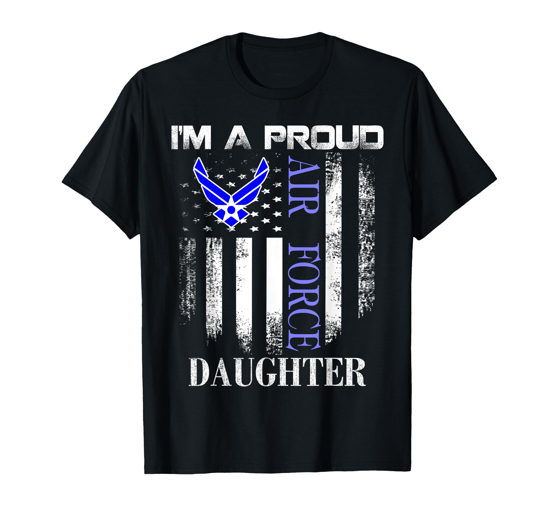 Im Proud Air Force Daughter American T-Shirt - Aesthetic Graphic Men Women - T-Shirt, Sweatshirt, Hoodie