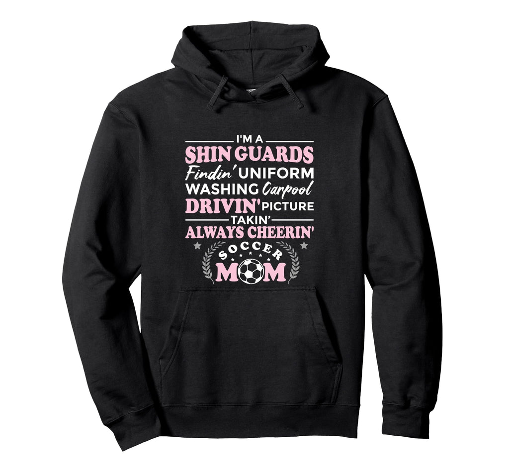 Funny Soccer Mom Soccer Mom Hoodie - Custom Art Print for Adults - T-Shirt, Sweatshirt, Hoodie