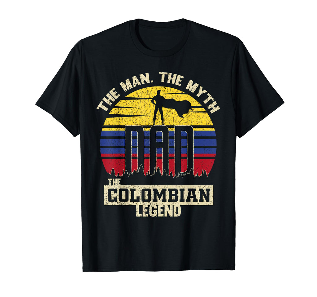 Myth Colombian Legend Dad T-Shirt - Casual Everyday Wear for Adults - T-Shirt, Sweatshirt, Hoodie