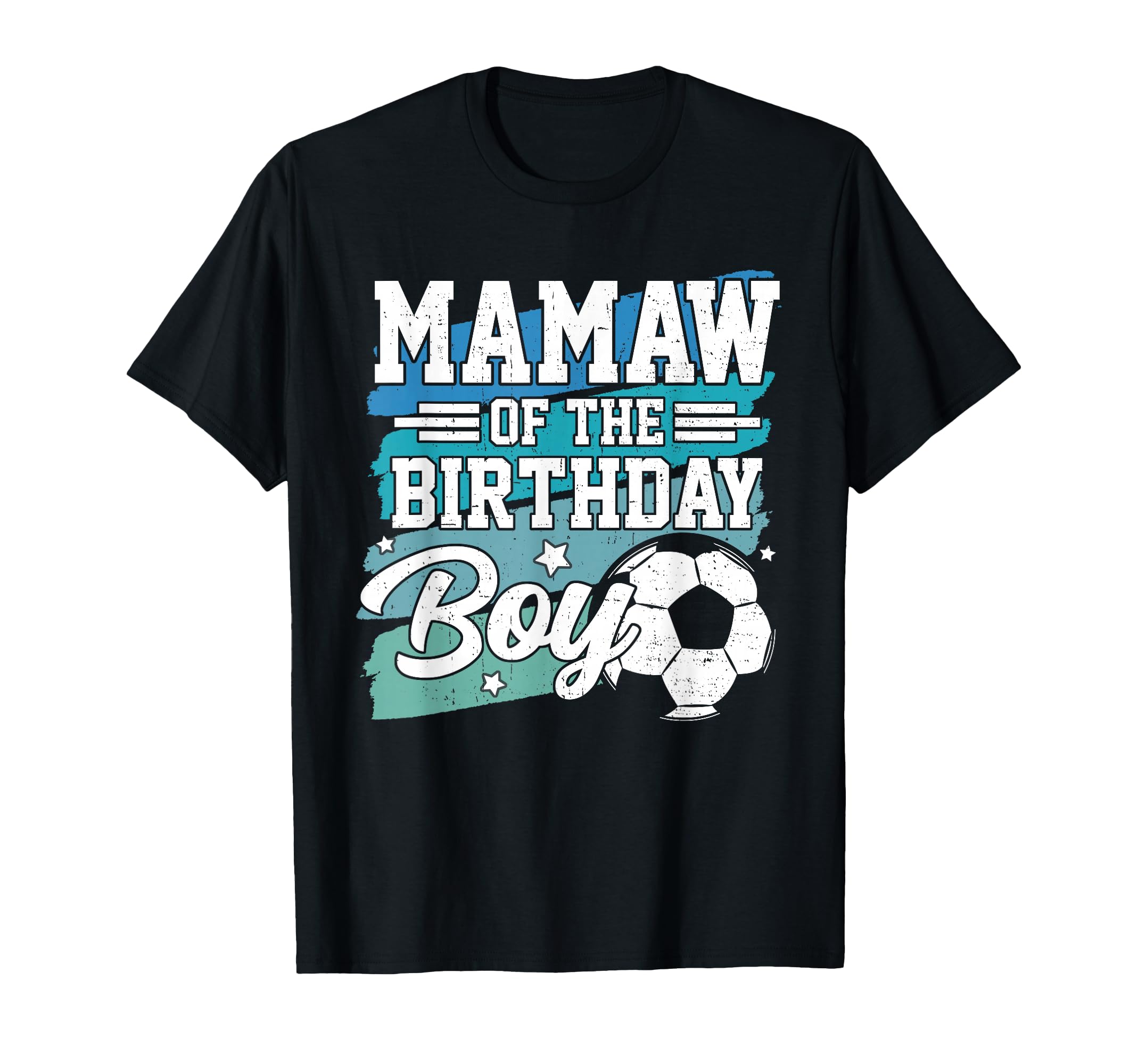 Mamaw Birthday Soccer Family Matching T-Shirt - Aesthetic Graphic Unisex - T-Shirt, Sweatshirt, Hoodie
