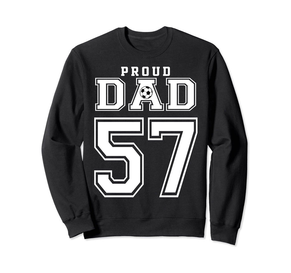 Number 57 Custom Proud Soccer Sweatshirt - Novelty Apparel for Adults - T-Shirt, Sweatshirt, Hoodie