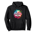Soccer Mom Mama Mother Soccer Player Hoodie - Streetwear Style Men Women - T-Shirt, Sweatshirt, Hoodie