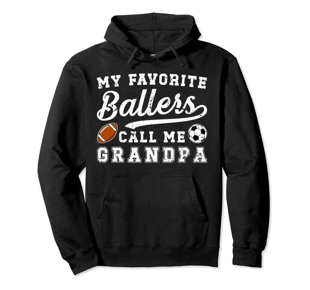 My Favorite Ballers Call Me Grandpa Hoodie - Trendy Graphic Unisex - T-Shirt, Sweatshirt, Hoodie