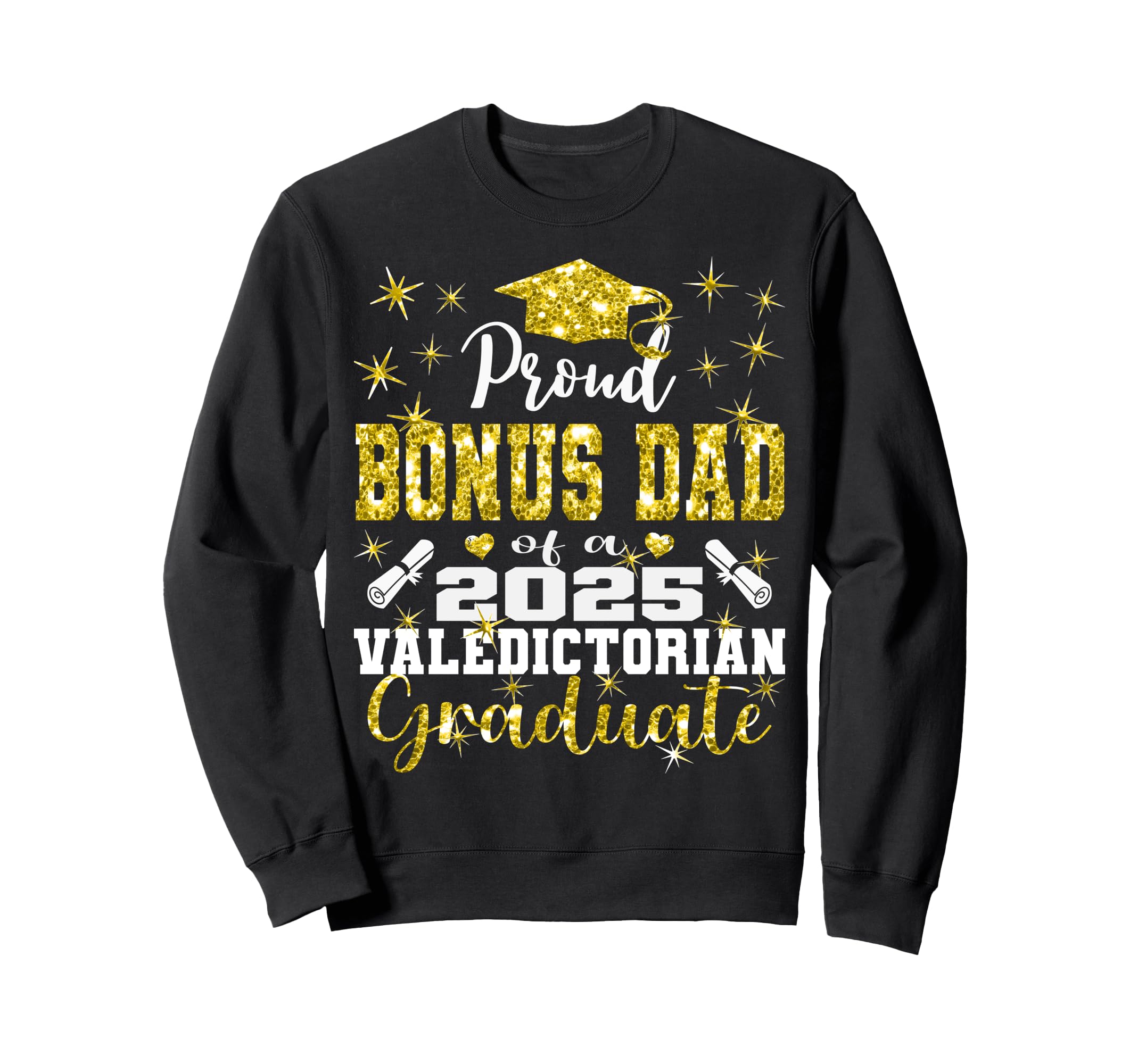 Proud Bonus Dad 2025 Sweatshirt - Fun Novelty Design for Adults - T-Shirt, Sweatshirt, Hoodie